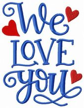 We love you embroidery design