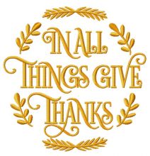 In all things give thanks emblem embroidery design