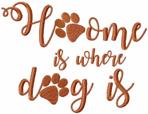 Home is where dog is free embroidery design