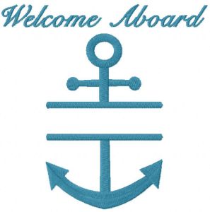 Welcome Aboard anchor embroidery design