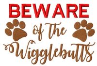 Beware of the wigglebutts free embroidery design