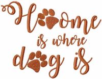 Home where is dog is free embroidery design