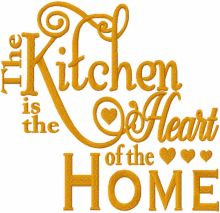 The kitchen is the heart of the home embroidery design