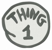 Thing 1 round badge embroidery design