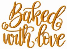 Baked with love embroidery design