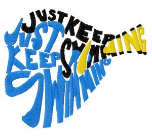 Just keep swimming embroidery design
