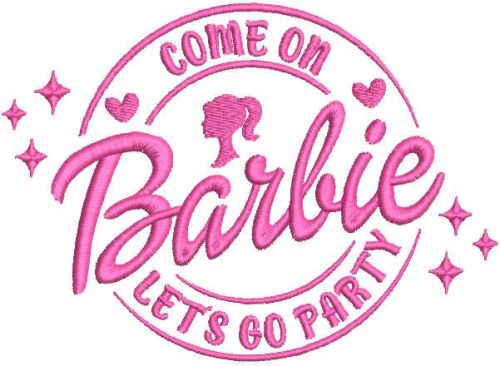 Barbie lets go party embroidery design