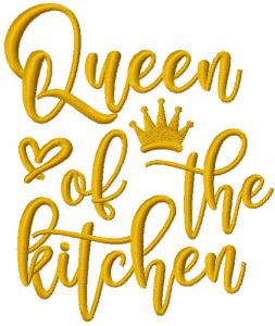 Queen of the kitchen inscription embroidery design