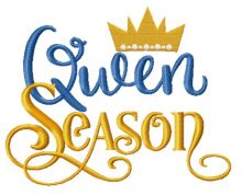 Queen season embroidery design