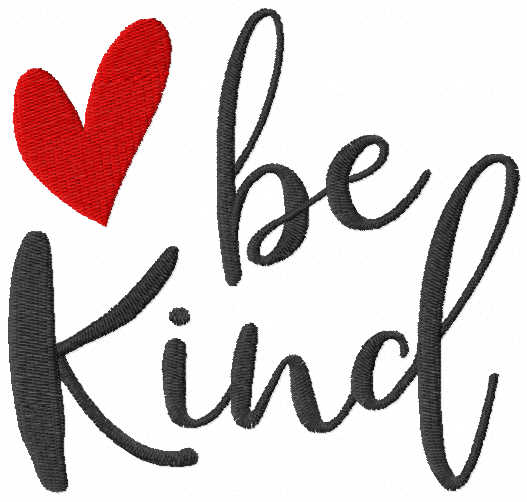 Be Kind Embroidery File