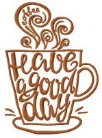 Have a good day 2 embroidery design