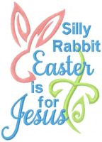 Silly rabbit Easter is for Jesus free embroidery design