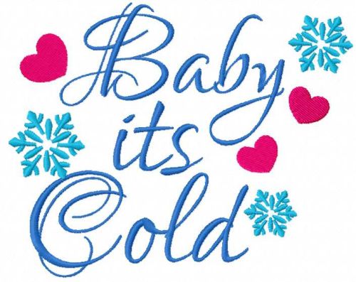 Baby its cold free machine embroidery design
