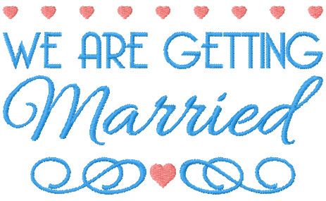 We are getting married free embroidery design