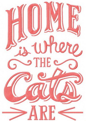 Home is where the cats are machine embroidery design