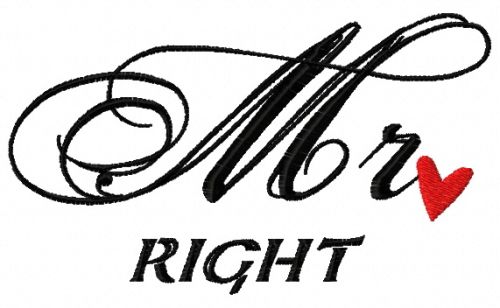 Mr. right machine embroidery design