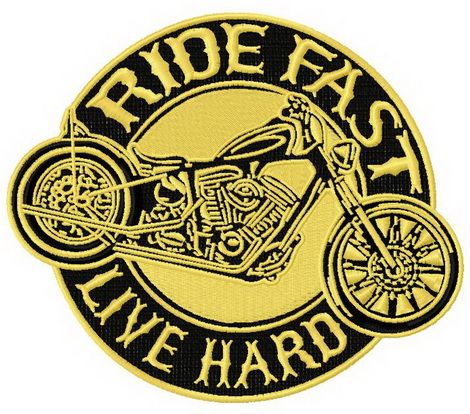 Ride fast. Live hard machine embroidery design