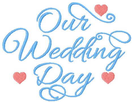 Our wedding day free embroidery design