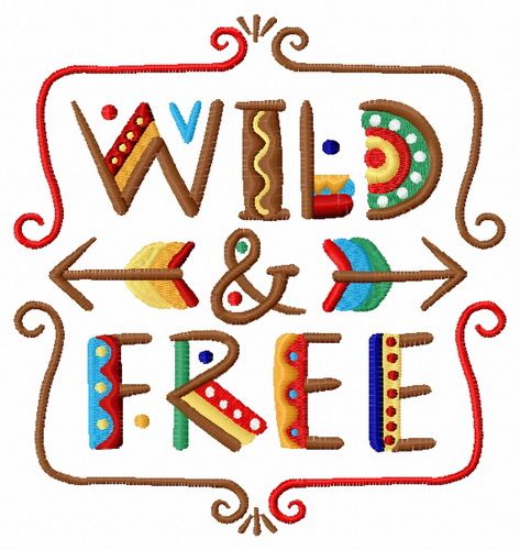 Wild & Free machine embroidery design      