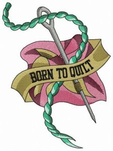 Born to quilt embroidery design