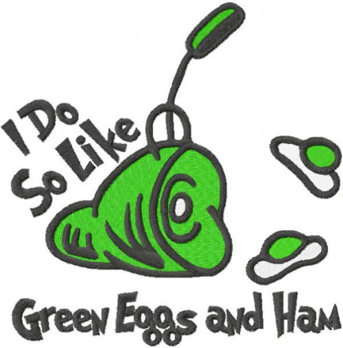 I do so like green eggs and ham embroidery design