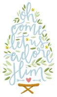 Oh come let us adore him embroidery design