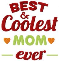 Best coolest mom ever free  embroidery design