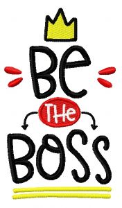 Be the boss embroidery design