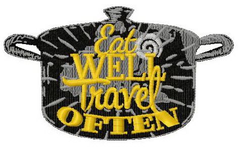 Eat well travel often machine embroidery design