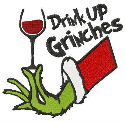 Drink up Grinches red vine machine embroidery design