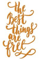 The best things are free 2 embroidery design