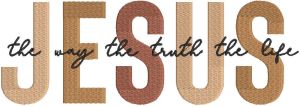 Jesus The Way The Truth The Life embroidery design