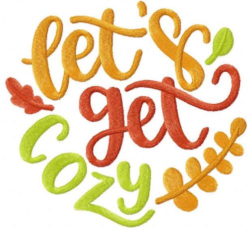 Lets get cozy free embroidery design