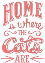 Home is where the cats are embroidery design