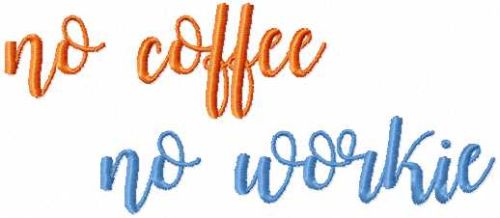 No coffee no workie free embroidery design