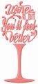 Wine a bit. You'll feel better glass embroidery design