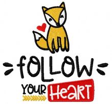 Follow your heart embroidery design