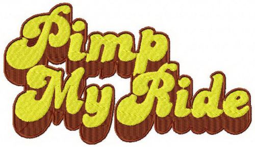 Pimp my ride machine embroidery design
