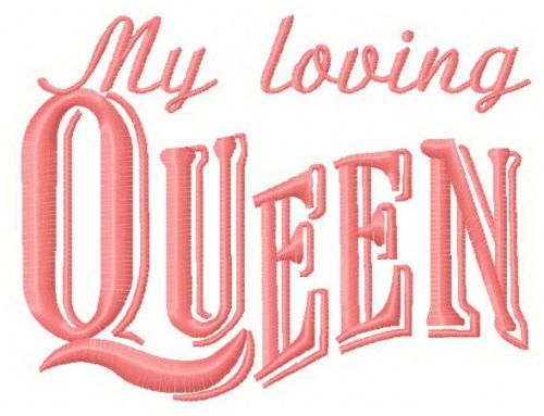 My loving queen machine embroidery design