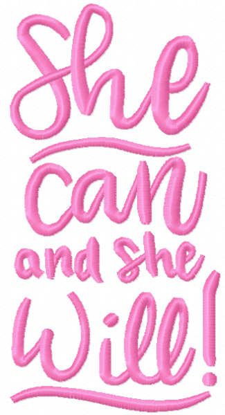 She can and she will script embroidery design