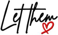Let Them embroidery design