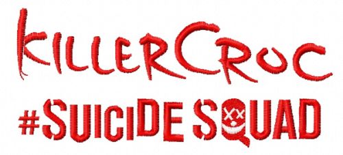 Suicide Squad KillerCroc 3 machine embroidery design