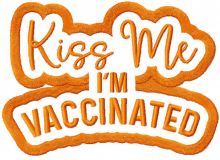 Kiss me i'm vaccinated one colored
