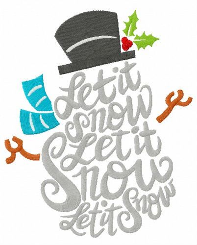 Let it snow, let it snow, let it snow machine machine embroidery design