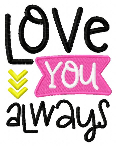 Love you always 2 machine embroidery design