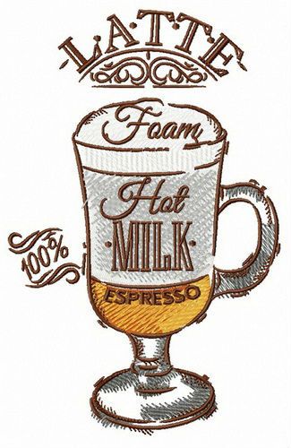 Cup of latte machine embroidery design