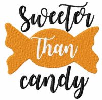 Sweeter than candy free machine embroidery design