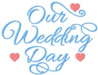 Our wedding day embroidery design