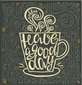 Have a good day embroidery design