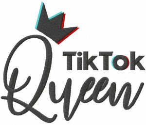 Tik tok queen embroidery design
